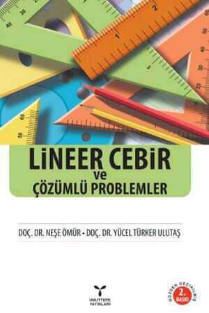 Umuttepe Lineer Cebir ve Çözümlü Problemler Umuttepe Yayınevi