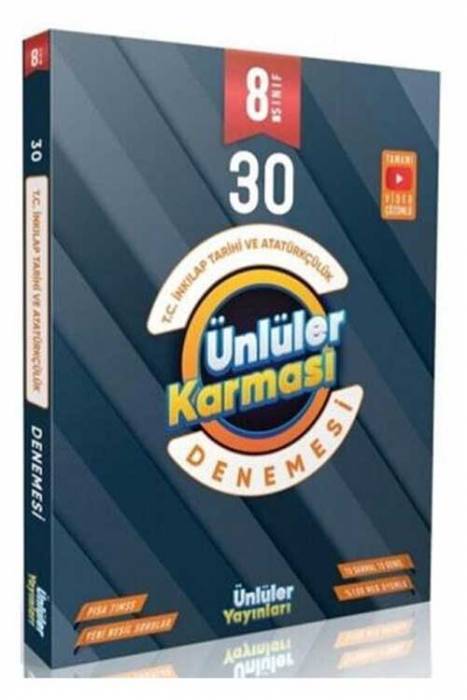 Ünlüler Karması 8. Sınıf İnkılap Tarihi ve Atatürkçülük 30 Deneme Ünlüler Yayınları