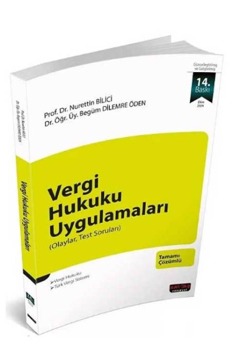 Vergi Hukuku Uygulamaları 14. Baskı - Nurettin Bilici Savaş Yayınevi