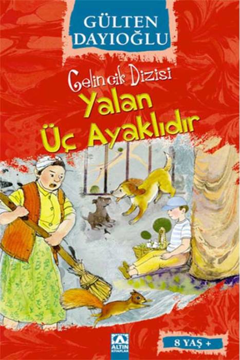 Yalan Üç Ayaklıdır-Gelincik Dizisi Altın Kitaplar