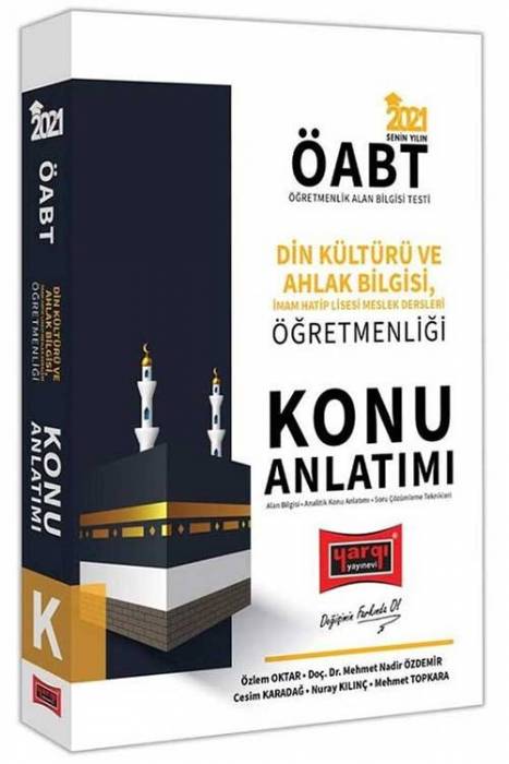 Yargı 2021 ÖABT Din Kültürü ve Ahlak Bilgisi, İmam Hatip Lisesi Meslek Dersleri Öğretmenliği Konu Anlatımı Yargı Yayınları