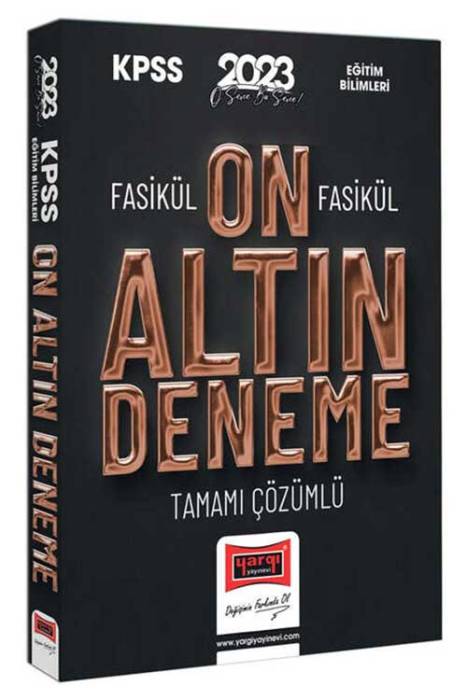 2023 KPSS Eğitim Bilimleri Fasikül Fasikül Tamamı Çözümlü 10 Altın Deneme Yargı Yayınları