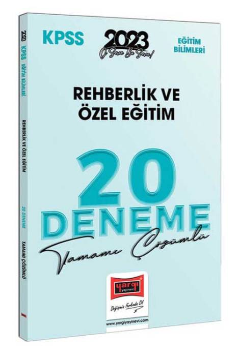 2023 KPSS Eğitim Bilimleri Rehberlik ve Özel Eğitim Tamamı Çözümlü 20 Deneme Yargı Yayınları