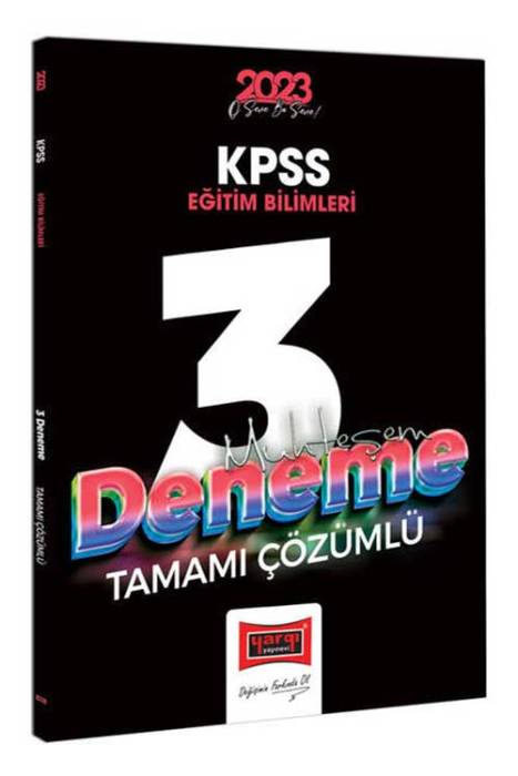 2023 KPSS Eğitim Bilimleri Tamamı Çözümlü Muhteşem 3 Deneme Sınavı Yargı Yayınları