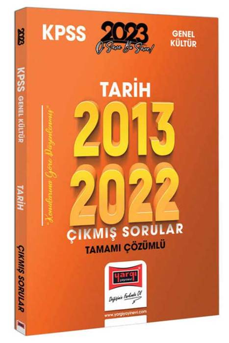 2023 KPSS Tarih 2013-2022 Tamamı Çözümlü Çıkmış Sorular Yargı Yayınları