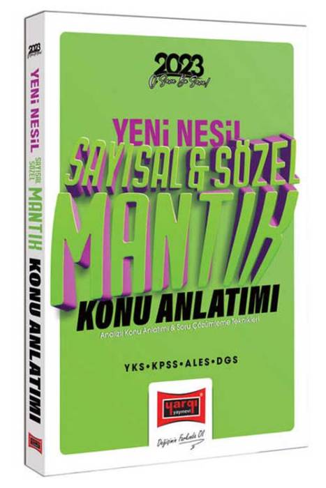 2023 KPSS YKS ALES DGS Yeni Nesil Sayısal ve Sözel Mantık Analizli Konu Anlatımı ve Soru Çözümleme Teknikleri Yargı Yayınları