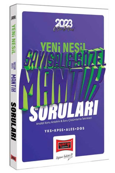 2023 KPSS YKS ALES DGS Yeni Nesil Tamamı Çözümlü Sayısal ve Sözel Mantık Soruları Yargı Yayınları