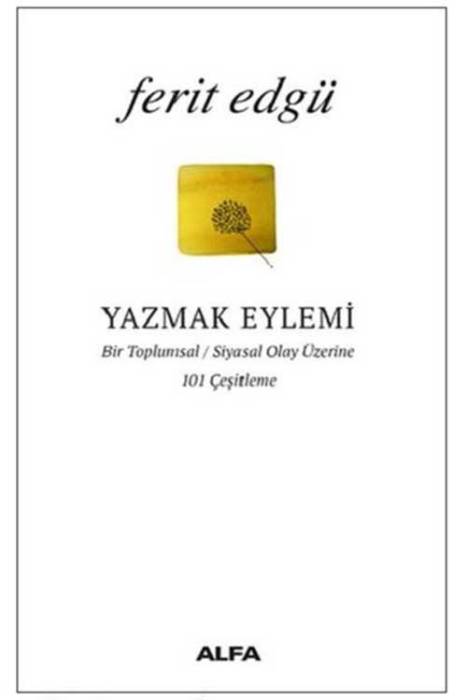 Yazmak Eylemi Alfa Yayınları