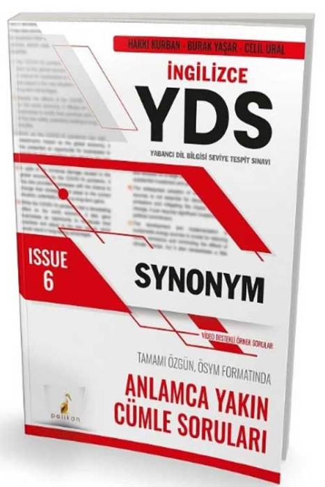 YDS İngilizce Issue 6 Anlamca Yakın Cümle Soruları Pelikan Yayınevi