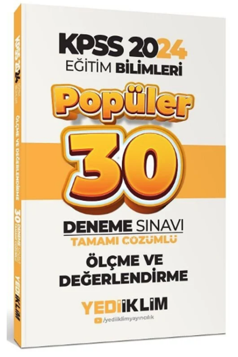 2024 KPSS Eğitim Bilimleri Ölçme ve Değerlendirme Popüler 30 Deneme Çözümlü Yediiklim Yayınları