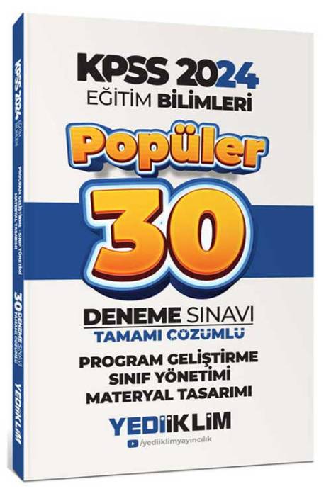 2024 KPSS Program Geliştirme Sınıf Yönetimi Materyal Tasarımı Popüler Tamamı Çözümlü 30 Deneme Yediiklim Yayınları