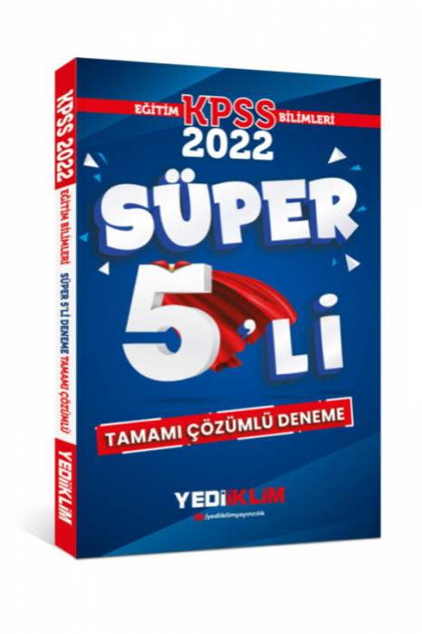 Yediiklim 2022 KPSS Eğitim Bilimleri Süper 5 li Deneme Çözümlü Yediiklim Yayınları