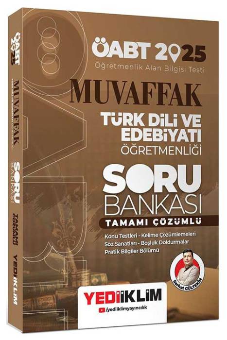 2025 ÖABT Muvaffak Türk Dili Ve Edebiyatı Öğretmenliği Tamamı Çözümlü Soru Bankası Yediiklim Yayınları