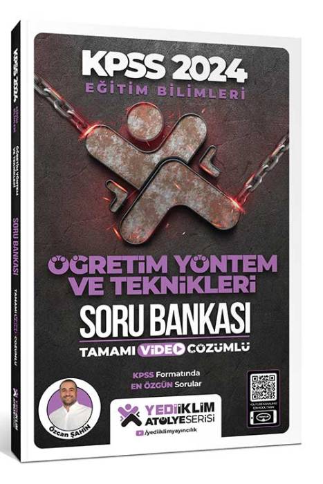 2024 Eğitim Bilimleri Atölye Serisi Öğretim Yöntem Ve Teknikleri Tamamı Video Çözümlü Soru Bankası Yediiklim Yayınları