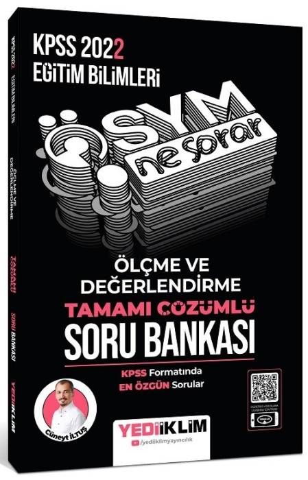 Yediiklim 2022 KPSS Eğitim Bilimleri Ölçme ve Değerlendirme ÖSYM Ne Sorar Soru Bankası Çözümlü - Cüneyt İltuş Yediiklim Yayınları