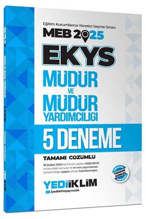 2025 MEB EKYS Müdür ve Müdür Yardımcılığı Tamamı Çözümlü 5 Deneme Yediiklim Yayınları