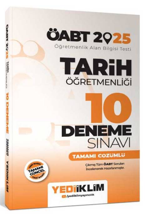 2025 ÖABT Tarih Öğretmenliği Tamamı Çözümlü 10 Deneme Sınavı Yediiklim Yayınları