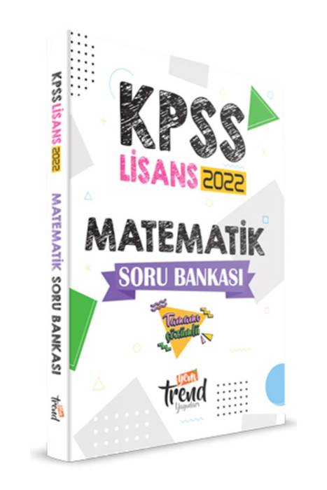 Yeni Trend 2022 KPSS Matematik Lisans Soru Bankası Çözümlü Yeni Trend Yayınları