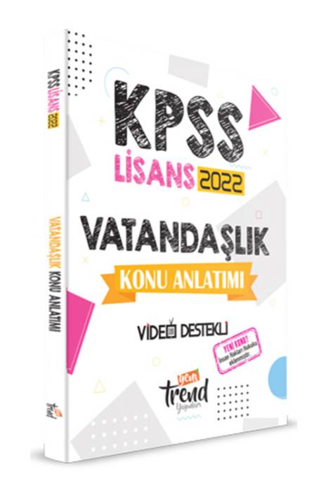 Yeni Trend 2022 KPSS Vatandaşlık Lisans Konu Anlatımı Video Destekli Yeni Trend Yayınları