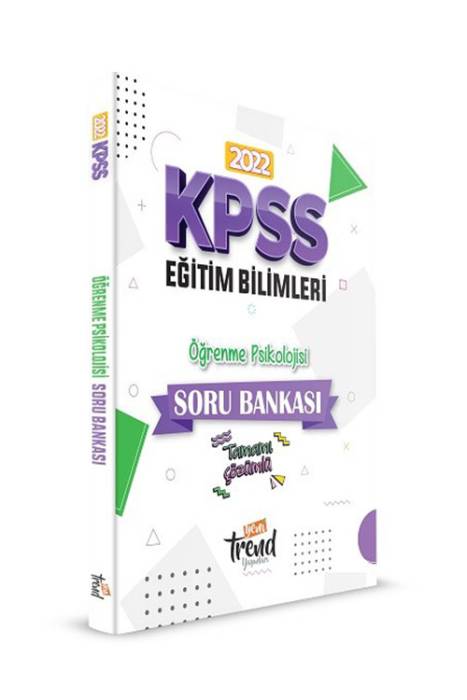 Yeni Trend KPSS 2022 Eğitim Bilimleri - Öğrenme Psikolojisi Soru Bankası Yeni Trend Yayınları