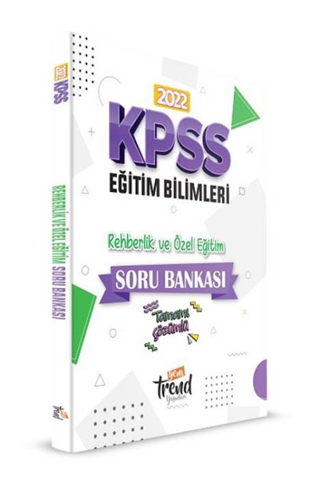 Yeni Trend KPSS 2022 Eğitim Bilimleri - Rehberlik ve Özel Eğitim Soru Bankası Yeni Trend Yayınları