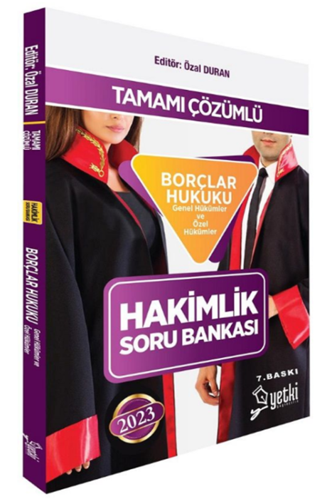  2023 Hakimlik Borçlar Hukuku Genel ve Özel Hükümler Soru Bankası 7. Baskı Yetki Yayınları