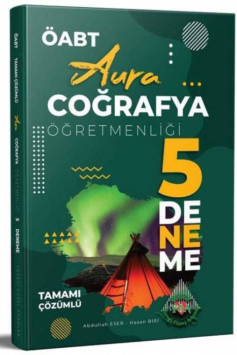 YGA Akademi ÖABT AURA Coğrafya Öğretmenliği 5 Deneme Çözümlü YGA Akademi Yayınları