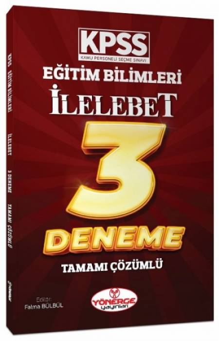 2024 KPSS Eğitim Bilimleri İlelebet Çözümlü 3 Deneme Yönerge Yayınları