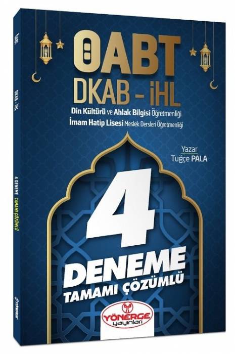 Yönerge 2022 ÖABT Din Kültürü Ahlak Bilgisi ve İHL Meslek Dersleri Öğretmenliği 4 Deneme Çözümlü Yönerge Yayınları