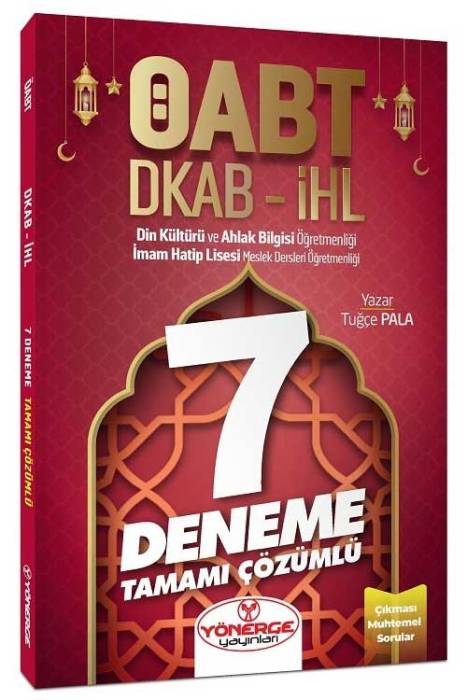 2024 ÖABT DKAB Din Kültürü ve Ahlak Bilgisi Öğretmenliği 7 Deneme Çözümlü Yönerge Yayınları