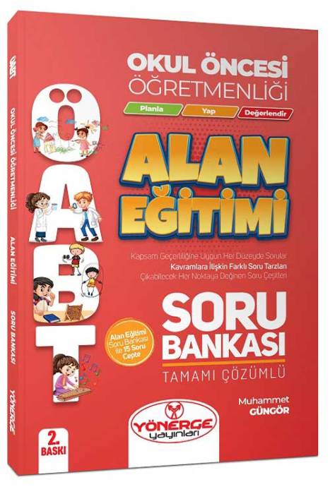 ÖABT Okul Öncesi Öğretmenliği Alan Eğitimi Soru Bankası Çözümlü 2.Baskı Yönerge Yayınları